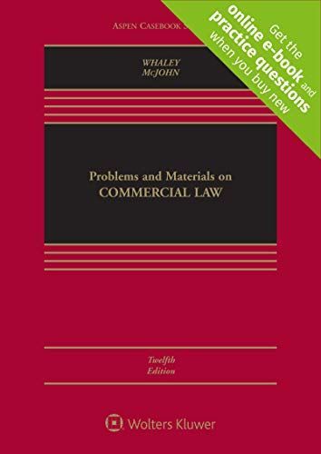 Problems and Materials on Commercial Law