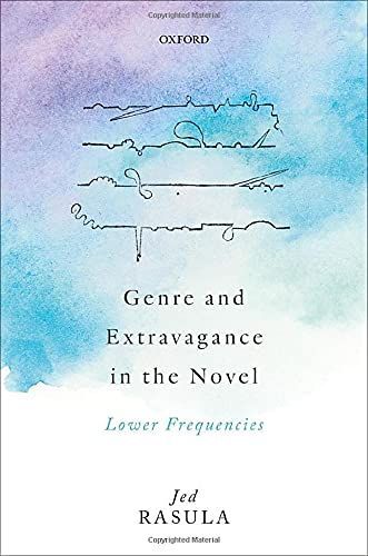 Genre and Extravagance in the Novel