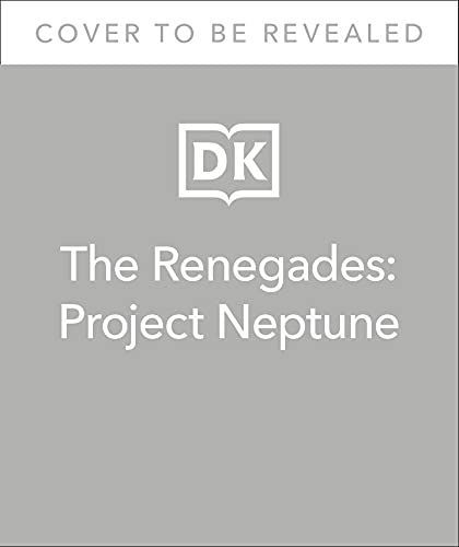 The Renegades Project Neptune