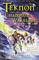 Teknon And the Champion Warriors