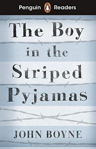 Penguin Reader Level 4: the Boy in Striped Pyjamas