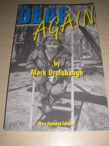 Deaf Again