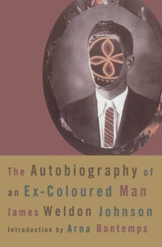 The Autobiography of an Ex-Coloured Man