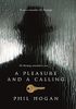 A Pleasure and a Calling