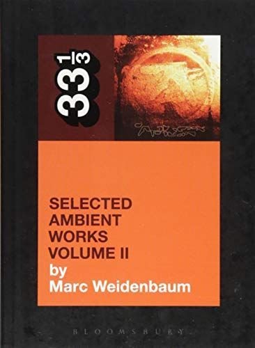 Aphex Twin's Selected Ambient Works