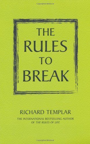 The Rules to Break