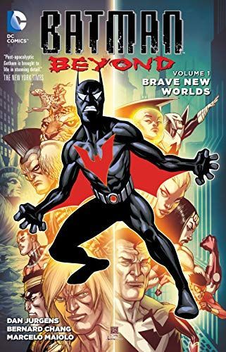 Batman Beyond Vol. 1: Beyond the Bat