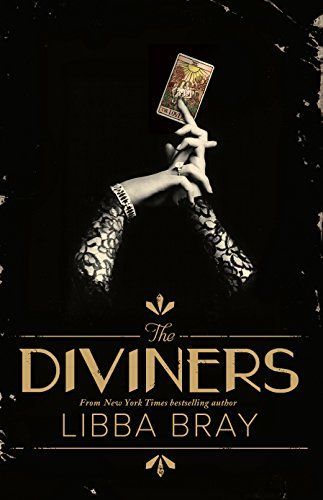 The Diviners: The Diviners Book 1
