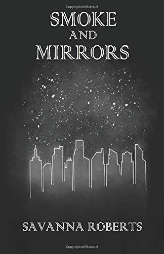 Smoke and Mirrors