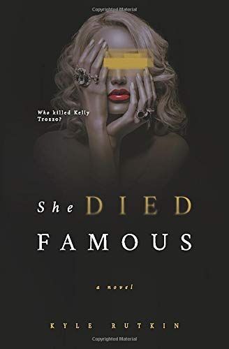 She Died Famous
