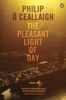 The Pleasant Light of Day