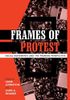 Frames of Protest