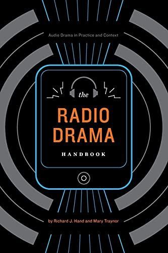 The Radio Drama Handbook