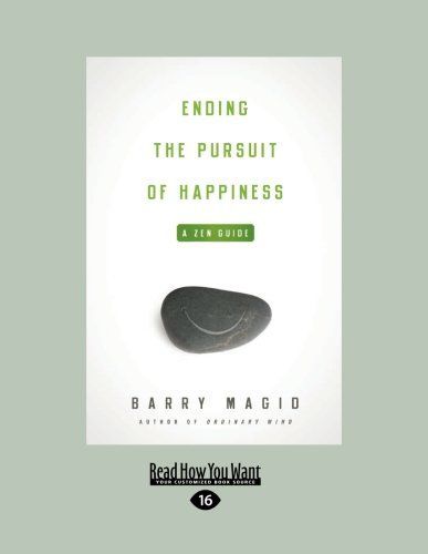 Ending the Pursuit of Happiness