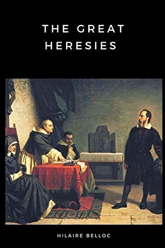 The Great Heresies