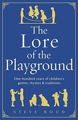 The Lore of the Playground