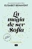 La magia de ser Sofía