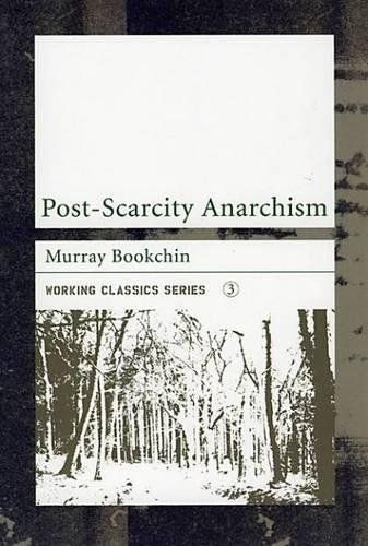 Post-scarcity Anarchism