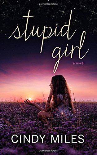 Stupid Girl (Print Edition)
