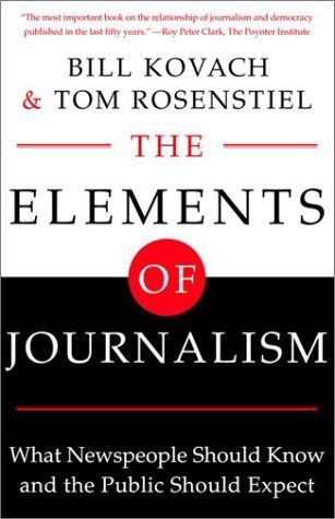 The Elements of Journalism