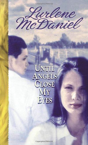 Until Angels Close My Eyes