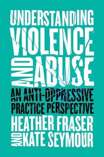 Understanding Violence and Abuse