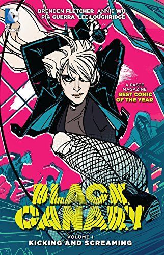 Black Canary Vol. 1: Kicking and Screaming