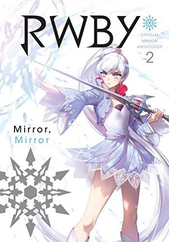 RWBY: Official Manga Anthology, Vol. 2