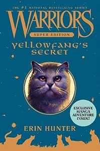 Warriors Super Edition: Yellowfang's Secret