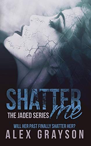 Shatter Me