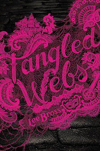 Tangled Webs