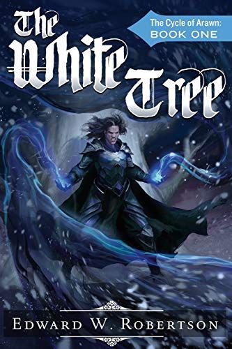 The White Tree: The Cycle of Arawn: