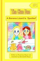 A Banana Lizard Is 'Spotted'