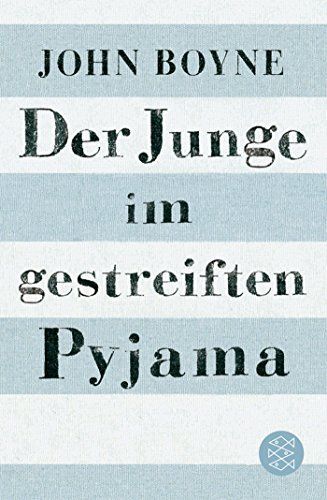 Der Junge im gestreiften Pyjama