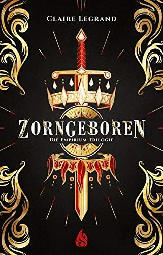 Empirium-Trilogie - Zorngeboren