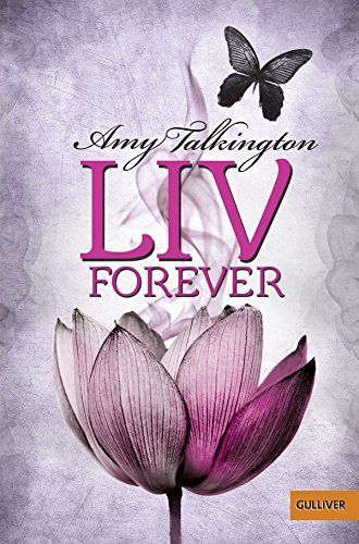 Liv, Forever