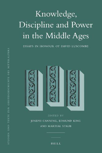 Knowledge, Discipline and Power in the Middle Ages