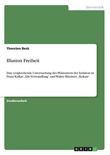 Illusion Freiheit