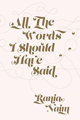 All the Words I Should Have Said