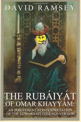 The Rubáiyát of Omar Khayyám