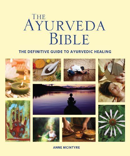 The Ayurveda Bible