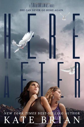 Hereafter (A Shadowlands Novel)