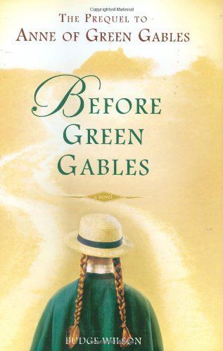 Before Green Gables