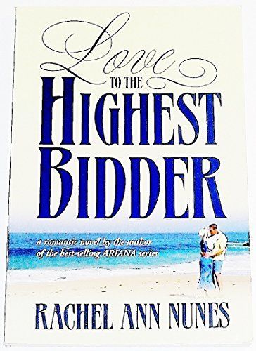 Love to the Highest Bidder