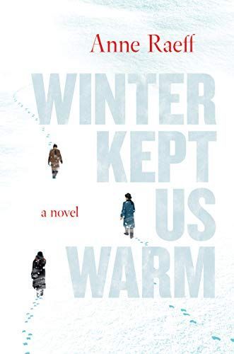 Winter Kept Us Warm