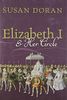 Elizabeth I and Her Circle