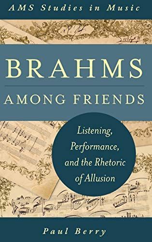 Brahms Among Friends