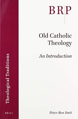 Old Catholic Theology