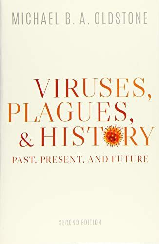 Viruses, Plagues, and History