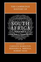 The Cambridge History of South Africa: Volume 1, From Early Times to 1885